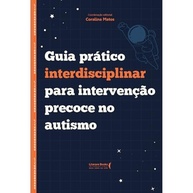 Guia Interdisciplinar para Intervenção Precoce no Autismo: Estratégias Essenciais - imagem 2