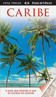 Caribe: Seu Guia Visual Completo para as Ilhas Paradisíacas - imagem 2