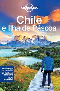 Guia Lonely Planet Chile e Ilha de Páscoa: Sua Aventura Completa - imagem 1