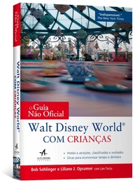 Walt Disney World Com Crianças: O Guia Definitivo para Uma Viagem Inesquecível - imagem 1