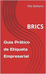 Etiqueta Empresarial Internacional: Guia Essencial para BRICS e Oriente Médio - imagem 2