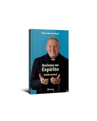 Batismo no Espírito Santo: Guia para Saúde Mental e Paz Interior - imagem 4