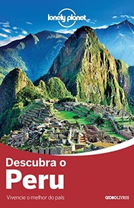 Guia Lonely Planet Descubra o Peru: Seu Roteiro Completo para Aventuras Inesquecíveis - imagem 2