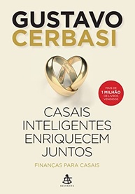 Casais Inteligentes Enriquecem Juntos: O Guia Definitivo de Finanças para Relacionamentos Fortes - imagem 2