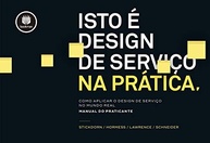 Design de Serviço na Prática: O Guia Essencial para Transformar Experiências - imagem 2