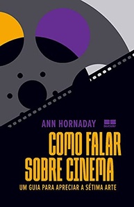 Aprecie o Cinema como um Crítico: Guia Essencial para Entender a Sétima Arte - imagem 2