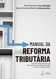Manual da Reforma Tributária: Guia Essencial para o Novo Sistema de Tributação do Consumo - imagem 1