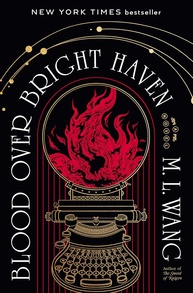 Blood Over Bright Haven: O Romance de Magia e Conspiração que Encantou o New York Times - imagem 1
