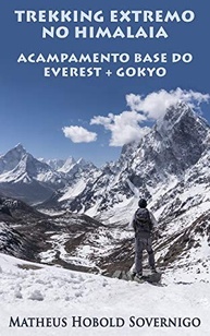 Expedição Himalaia: Everest Base Camp + Gokyo - Aventura Extrema Solo no Nepal - imagem 2