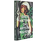 História da Arte Feminina: Guia Essencial de Artistas, Gêneros e Técnicas - imagem 4