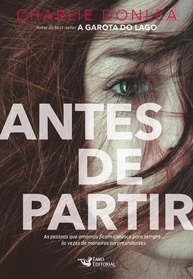 Antes de Partir: Uma História de Amor, Perda e Recomeço - imagem 1