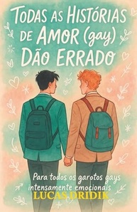 Todas as Histórias de Amor (Gay) Dão Errado: Volume 1 - Loui Bragatto - imagem 2