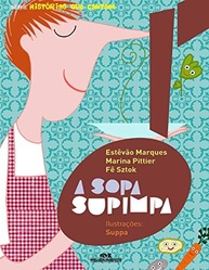 A Sopa Supimpa: Histórias que Cantam para Encantar Crianças e Adultos - imagem 2