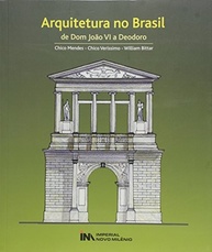 Arquitetura no Brasil: Uma Jornada Histórica de D. João VI à República - imagem 2