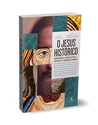 O Jesus Histórico: Desvende as Origens Cristãs com Critérios e Contextos - imagem 3