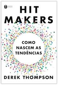 Hit Makers: Desvende os Segredos Por Trás das Tendências de Sucesso - imagem 2