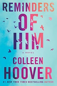 Reminders of Him: Um Romance Emocionante de Colleen Hoover | Livro - imagem 2