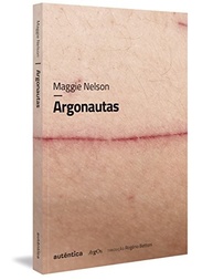 Argonautas: Uma Autoteoria Destemida sobre Amor, Desejo e Identidade - imagem 3