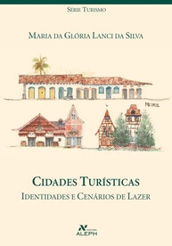 Cidades Turísticas: Desvendando Identidades e Cenários de Lazer - imagem 1