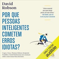 Por Que Pessoas Inteligentes Cometem Erros Idiotas? Aprenda com a NASA e os Grandes Mestres - imagem 2