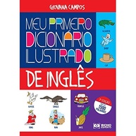 Meu Primeiro Dicionário Ilustrado de Inglês: Aprenda Palavras Divertindo-se! - imagem 2