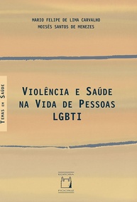 Violência e Saúde LGBTI+: Entenda os Impactos e Busque Soluções - imagem 1