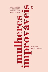 Mulheres Improváveis: Descubra o Poder Divino em Você - imagem 2