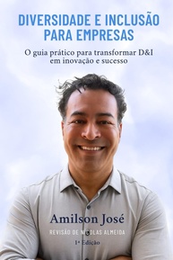 Diversidade e Inclusão para Empresas: Guia Essencial para Liderança e RH - imagem 1