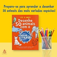 Desenhe 50 Animais Incríveis com o Manual do Mundo: Guia Passo a Passo Divertido! - imagem 3