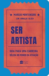 Ser Artista: O Guia Essencial para o Sucesso na Indústria do Entretenimento - imagem 2