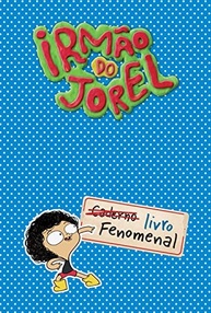 Livro Fenomenal do Irmão do Jorel: Aventura Inédita e Divertida! - imagem 2