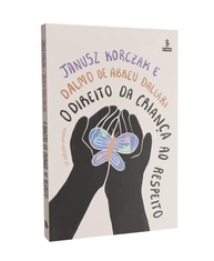 O Direito da Criança ao Respeito: Uma Defesa Essencial da Infância - imagem 4