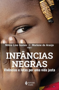 Infâncias Negras: Vivências, Lutas e Educação para uma Vida Justa - imagem 1