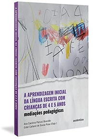 Alfabetização na Educação Infantil: Mediações Pedagógicas para Crianças de 4 e 5 Anos - imagem 3