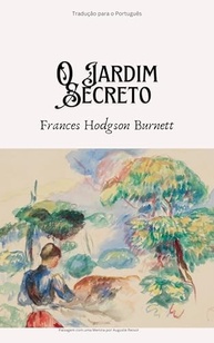 O Jardim Secreto: Um Clássico Infantil que Transforma Vidas - imagem 2