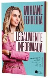 Legalmente Informada: Seus Direitos Desvendados e o Controle do Seu Futuro - imagem 4