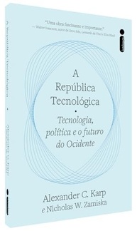 A República Tecnológica: Desvendando o Futuro do Ocidente e da Inovação - imagem 4