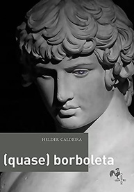 Livro (Quase) Borboleta: Uma História de Amor LGBTQIA+ Inspiradora - imagem 4