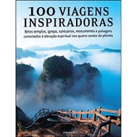 100 Viagens Inspiradoras: Descubra Lugares Sagrados e Transformadores - imagem 2