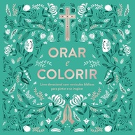 Orar e Colorir: Livro Devocional Bíblico para Pintar e Inspirar sua Fé - imagem 2
