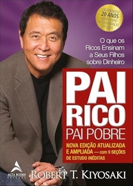 Pai Rico, Pai Pobre: Edição de 20 Anos - Desvende os Segredos da Inteligência Financeira - imagem 2
