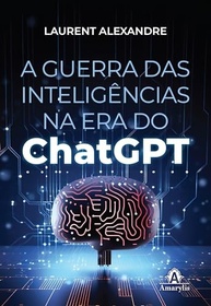 A Guerra das Inteligências: Desvende o Futuro com o ChatGPT - imagem 2