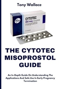 Guia Completo Cytotec Misoprostol: Aplicações e Uso Seguro na Interrupção da Gravidez - imagem 2