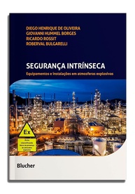 Segurança intrínseca: equipamentos e instalações em atmosferas explosivas - imagem 1
