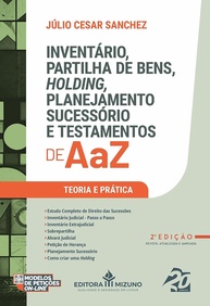 Inventário, Partilha de Bens e Testamentos: Guia Completo de A a Z (2ª Edição) - imagem 1