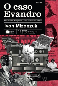 O Caso Evandro: Desvende a Trama Diabólica e a Investigação Conturbada - imagem 1