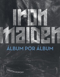 Iron Maiden: Álbum por Álbum - A História Completa da Lenda do Heavy Metal - imagem 1