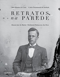 Retratos na Parede: A Alma de Itabira em Fotos e Poesia - imagem 2