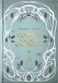 Corte de Gelo e Estrelas: Edição Especial de Sarah J. Maas - Universo Corte de Espinhos e Rosas - imagem 1