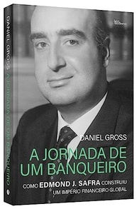A Jornada de um Banqueiro: A Ascensão de Edmond J. Safra e seu Império Financeiro Global - imagem 4